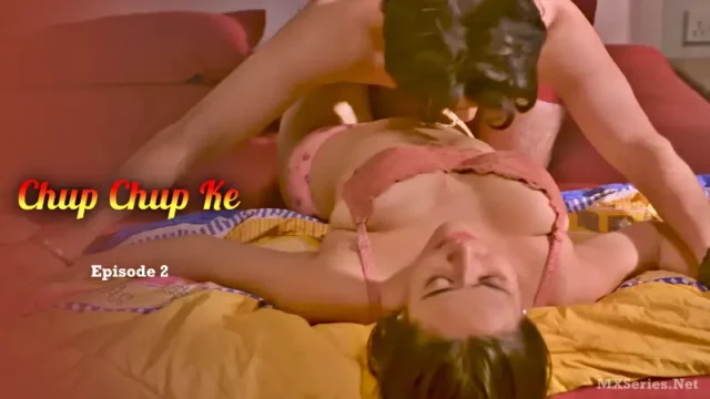 Watch Chup Chup Ke Episode 2 Web Series » MaalVdo